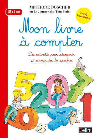 Mon livre à compter : des activités pour découvrir et manipuler les nombres : dès 4 ans Non-fiction
