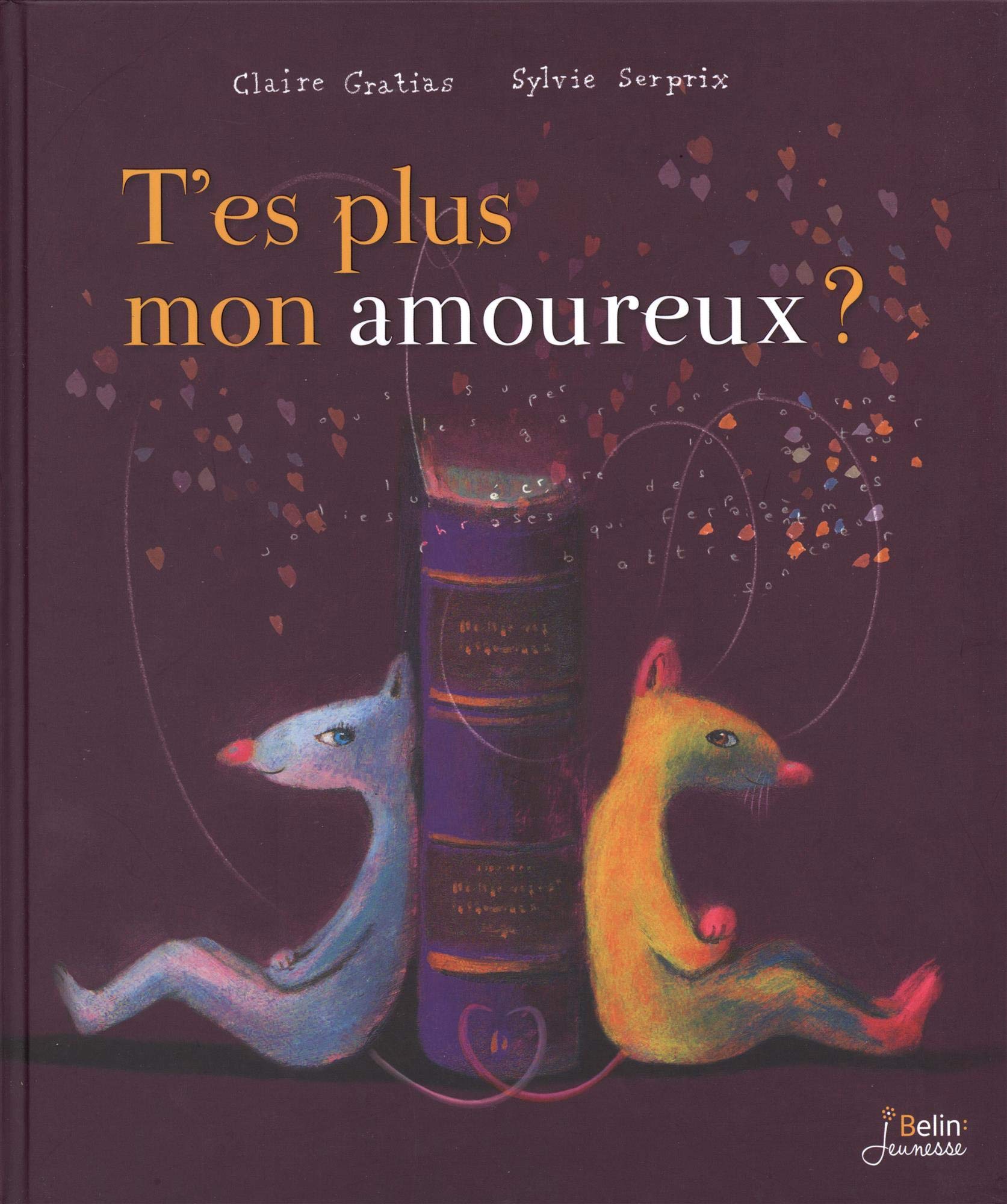 T'es plus mon amoureux ? book