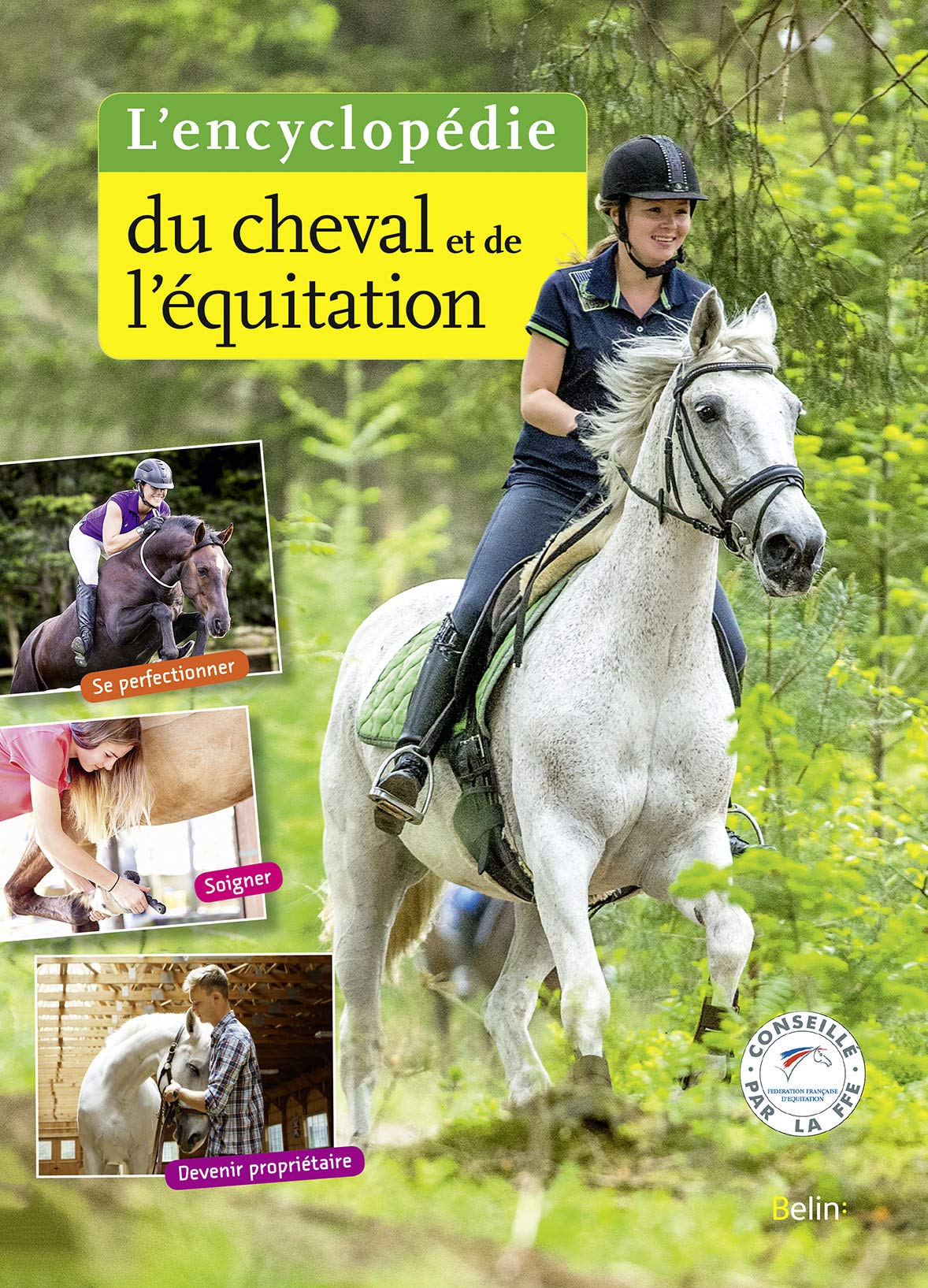 L'encyclopédie du cheval et de l'équitation book