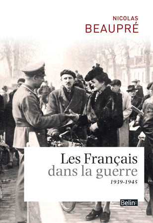 Les Français dans la guerre : 1939-1945 Professional & Reference Books