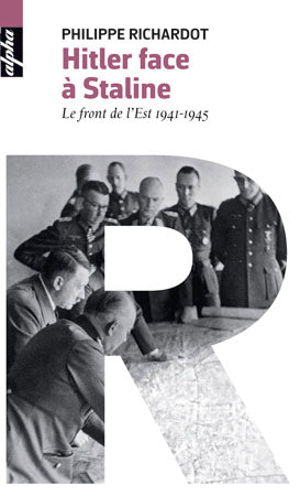 Hitler face à Staline : le front de l'Est, 1941-1945 Memories