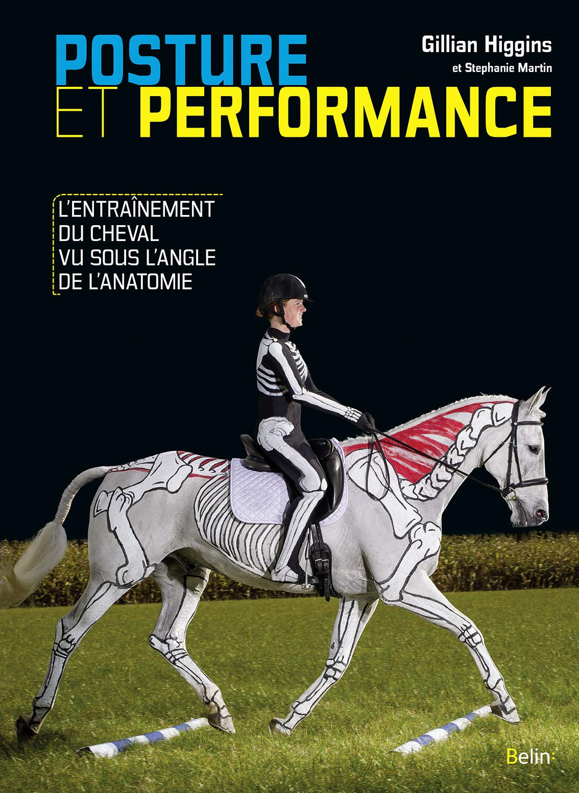 Posture et performance: L'entraînement du cheval vu sous l'angle de l'anatomie Leisure & Fun