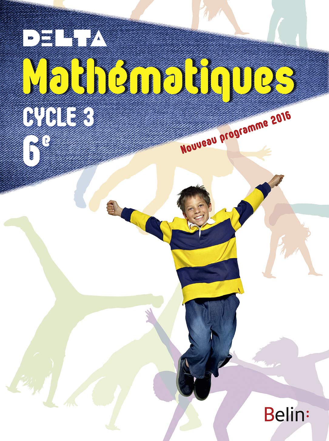 Mathématiques 6e cycle 3 : livre de l'élève - Format compact - Nouveau programme 2016 book
