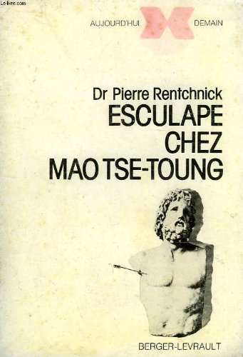 Esculape chez Mao Tsé-Toung book