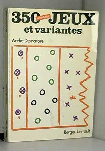 Trois cent cinquante nouveaux jeux et variantes book