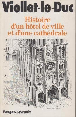Histoire d'un hôtel de ville et d'une cathédrale Books