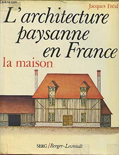 Architecture paysanne en France-l- 010496 Books