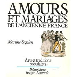 Amours et mariages de l'ancienne France Books