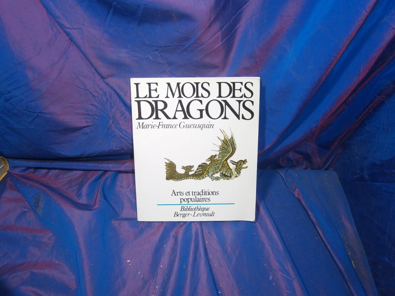Le Mois des dragons (Bibliothèque Berger-Levrault) book