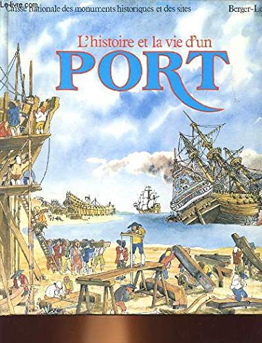 L'Histoire et la vie d'un port book