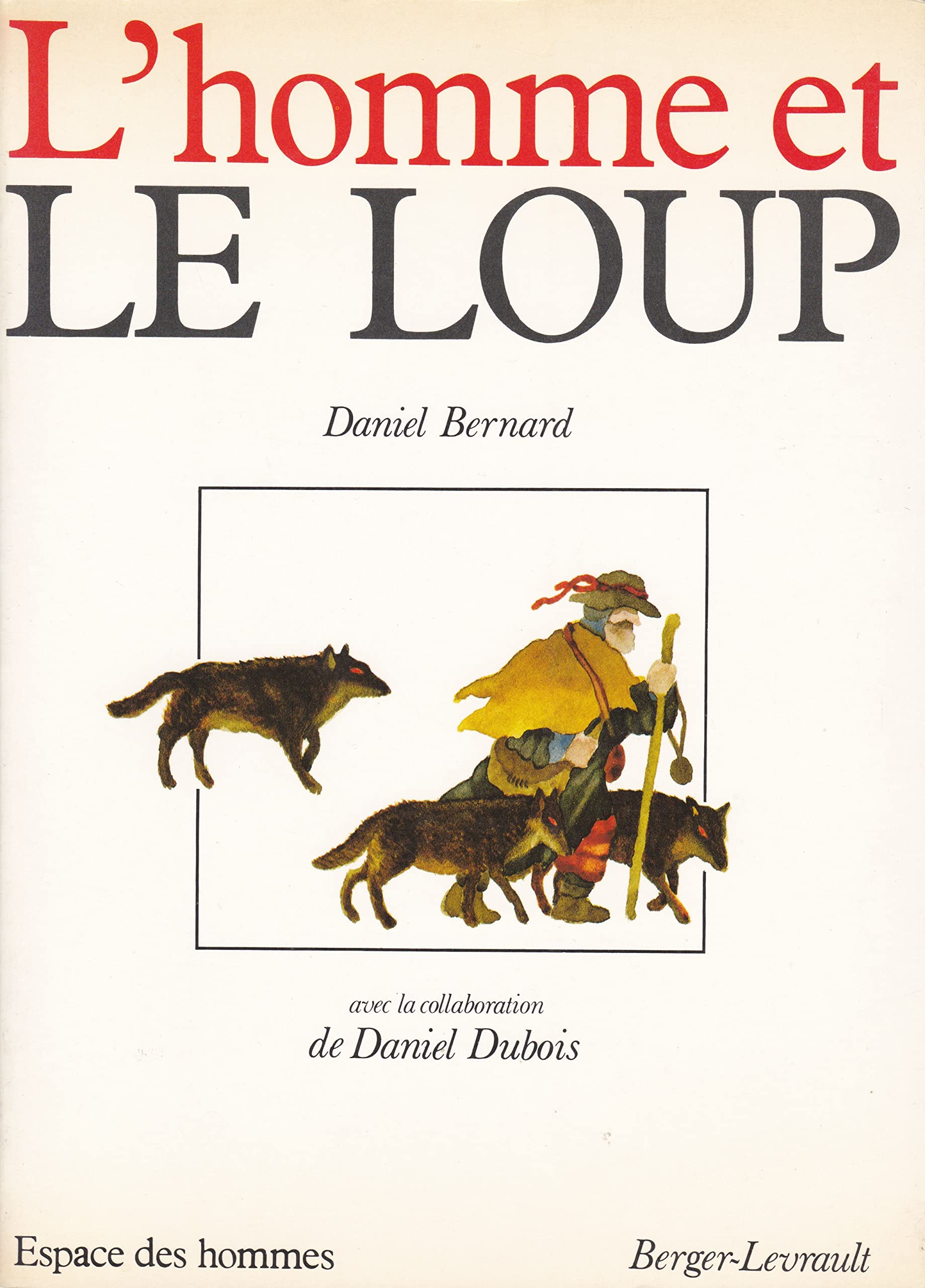 L'homme et le loup Books