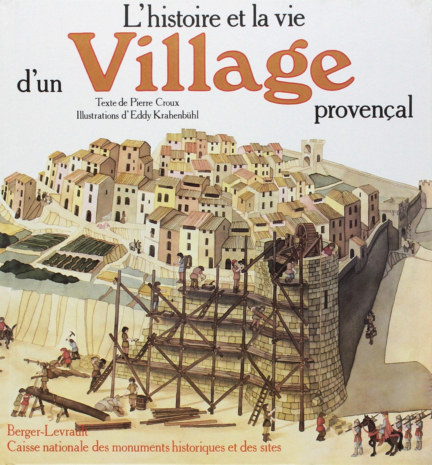 L'Histoire et la vie d'un village provençal Children's books