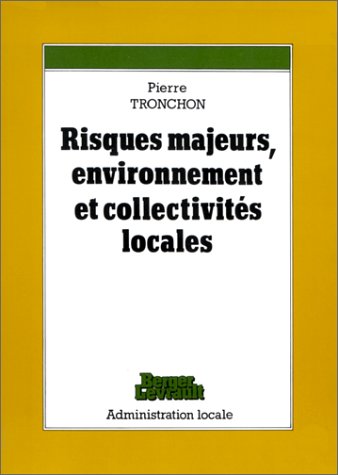 Risques majeurs, environnement et collectivités locales Books