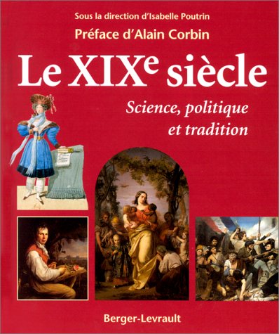 Le XIXe siècle : science, politique et tradition book