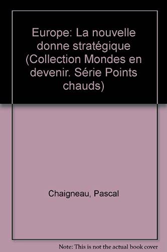 Europe, la nouvelle donne stratégique Books