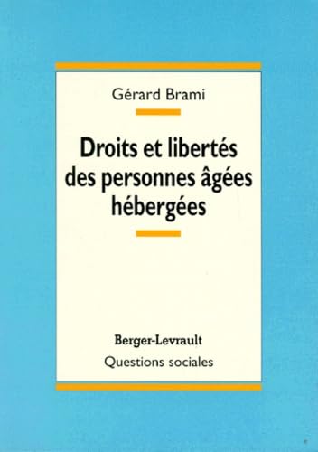 Droits et libertés des personnes âgées hébergées book