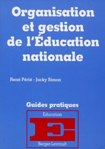 Organisation et gestion de l'Education nationale : à jour au 1er janvier 1997 Books