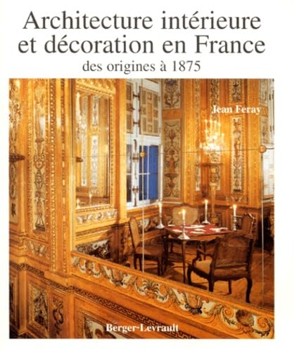 ARCHITECTURE INTERIEURE ET DECORATION EN FRANCE ...(Broche) Film, Art & Culture