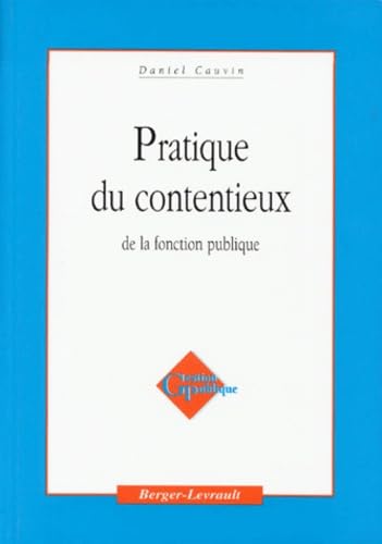 Pratique du contentieux de la fonction publique book