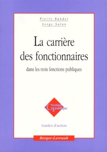 Carrière des fonctionnaires des 3 fonctions publiques book