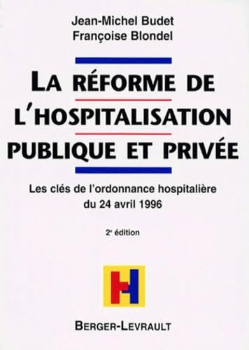 La réforme de l'hospitalisation publique et privée, 2e édition book