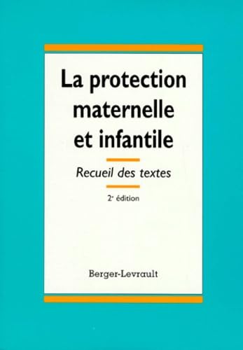 Protection maternelle et infantile. Recueil de textes book