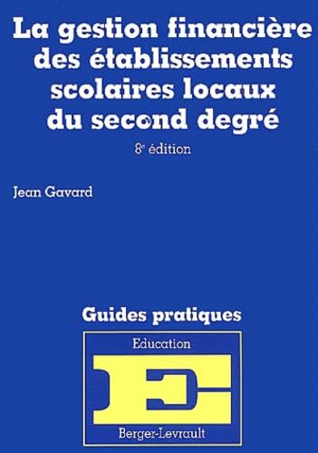 GESTION FINANCIERE DES ETS SCOLAIRES DU 2nd DEGRE - 8eme Ed. Law