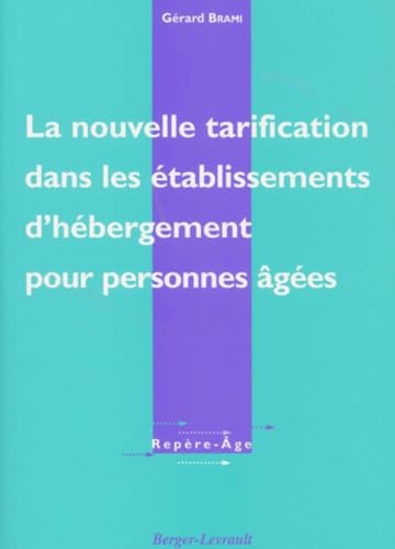La nouvelle tarification des établissements pour personnes âgées book