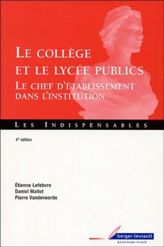college et lycee publics - le chef d'etablissement: Le chef d'établissement dans l'institution Books