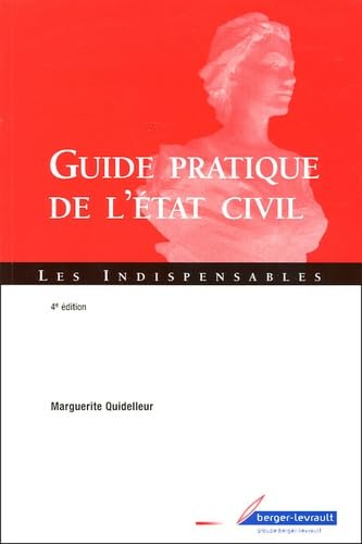 GUIDE PRATIQUE DE L ETAT CIVIL - 4E EDITION Books
