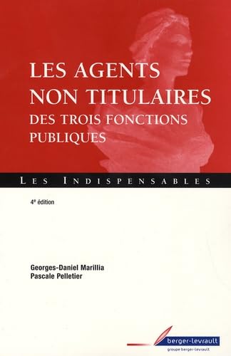 AGENTS NON TITULAIRES DES 3 FONCTIONS PUBLIQUES 4E ED Books