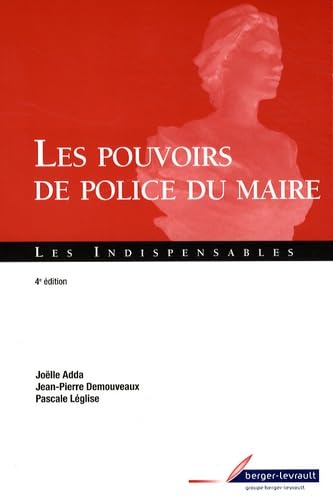 POUVOIRS DE POLICE DU MAIRE 4E (LES) Books