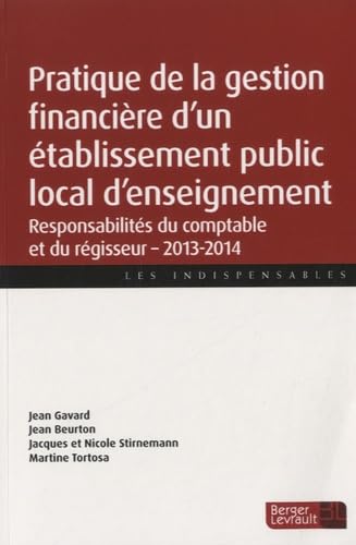 PRATIQUE DE LA GESTION FINANCIERE DE L'EPLE: Responsabilité du comptable et du régisseur 2013-2014 Law