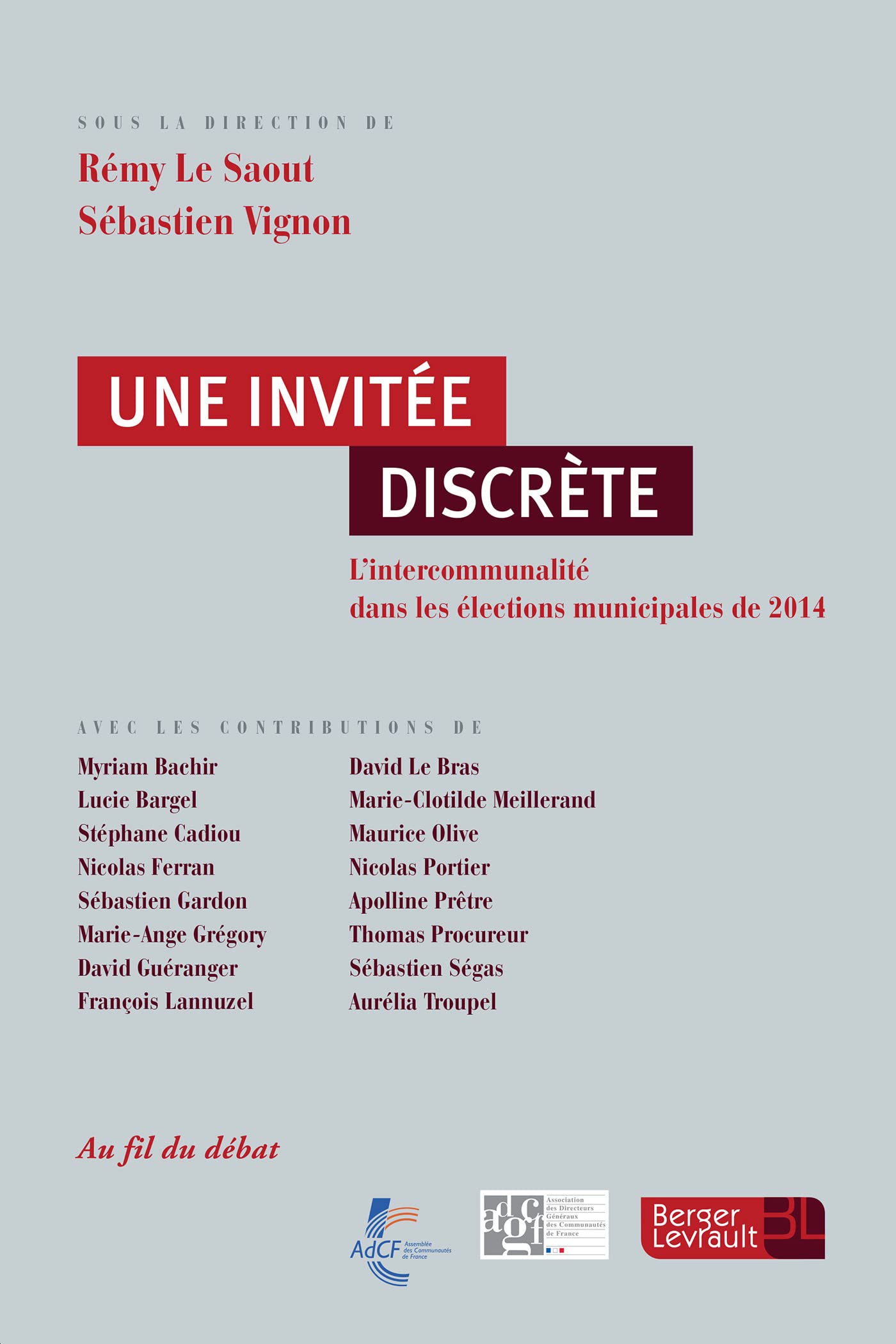Une invitée discrète: L'intercommunalité dans les élections municipales de 2014 book