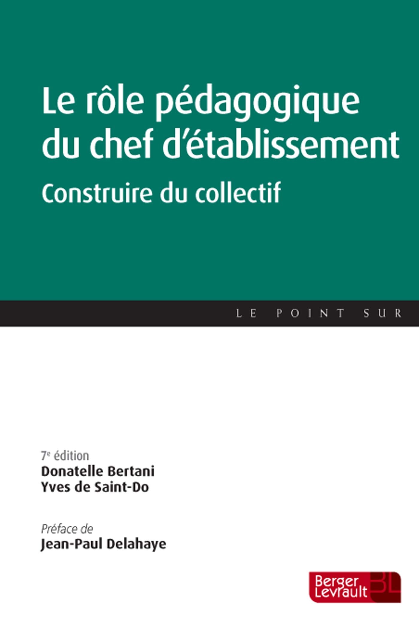 ROLE PEDAGOGIQUE DU CHEF D'ETABLISSEMENT 7E ED book