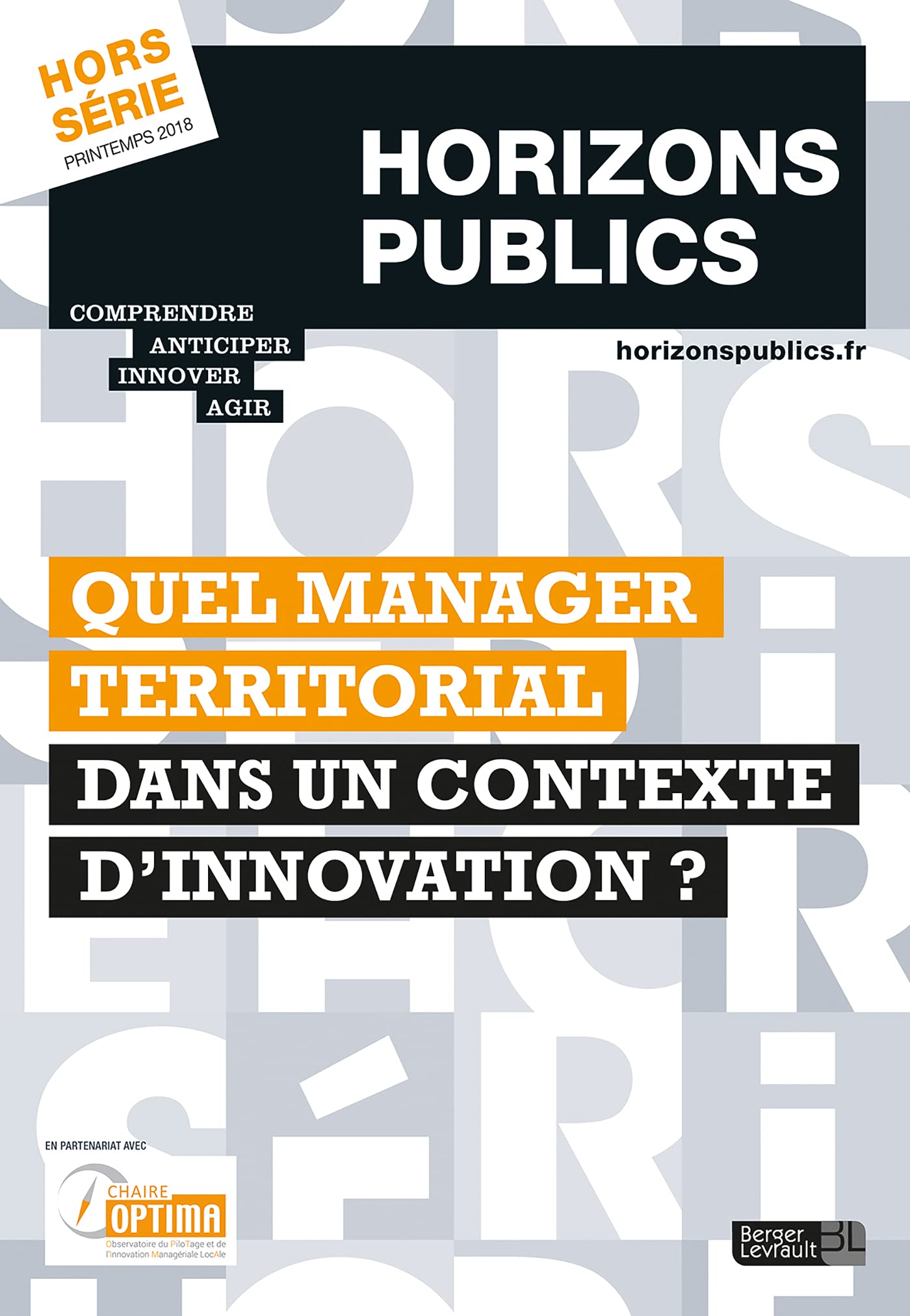 Quel manager territorial dans un contexte d'innovation ?: Horizons publics hors-série printemps 2018 Social Sciences