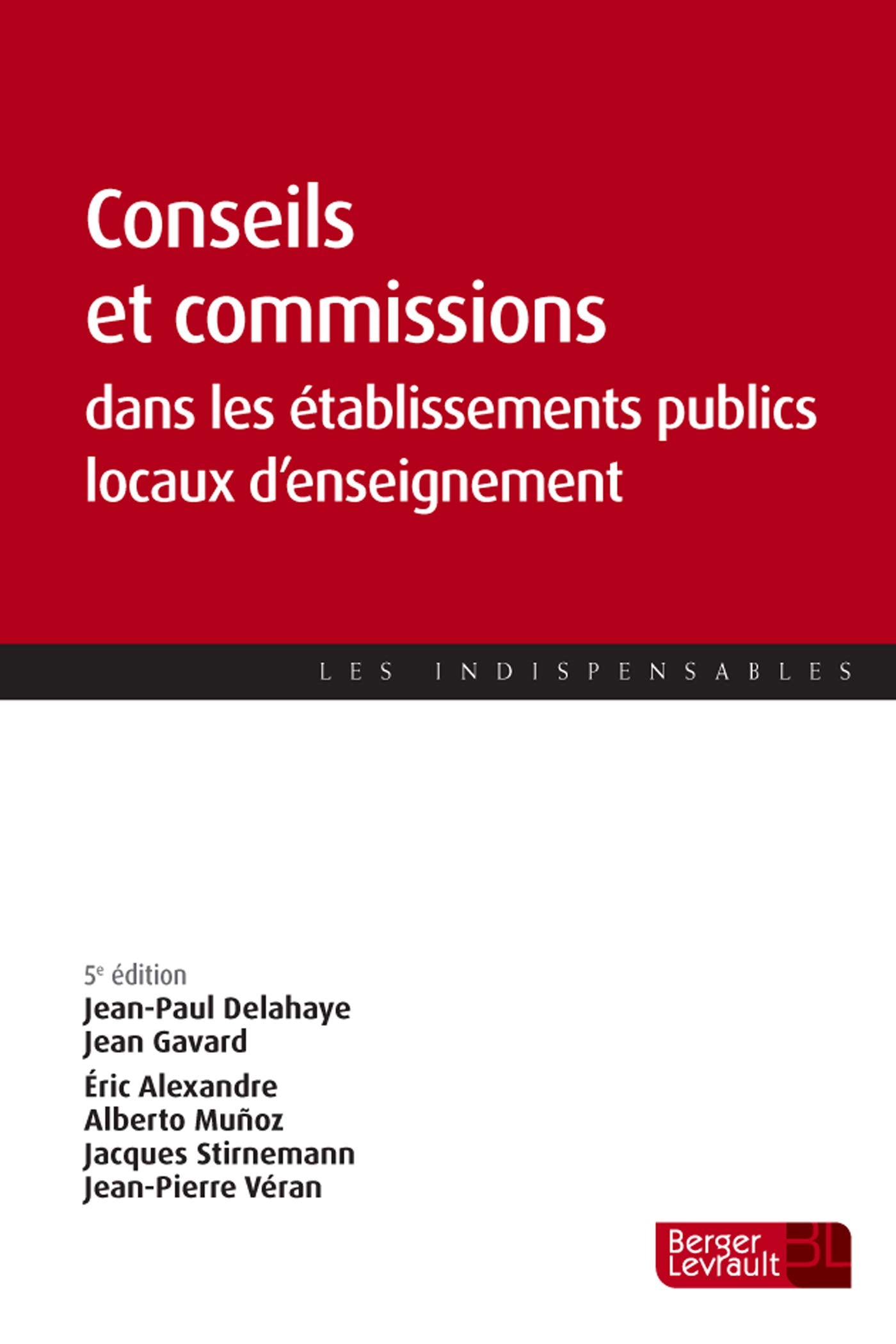 CONSEILS ET COMMISSIONS DANS LES ÉTABLISSEMENTS PUBLICS LOCAUX (5e éd.) book