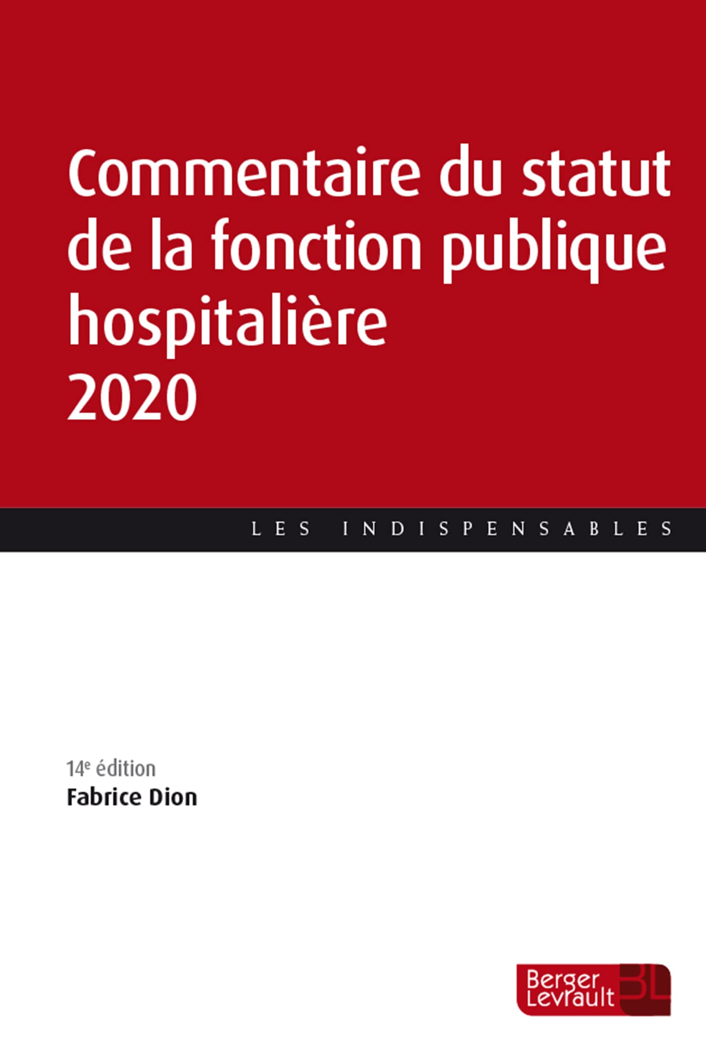 Commentaire du statut de fonction publique hospitalière 2020 (14e éd.) Law