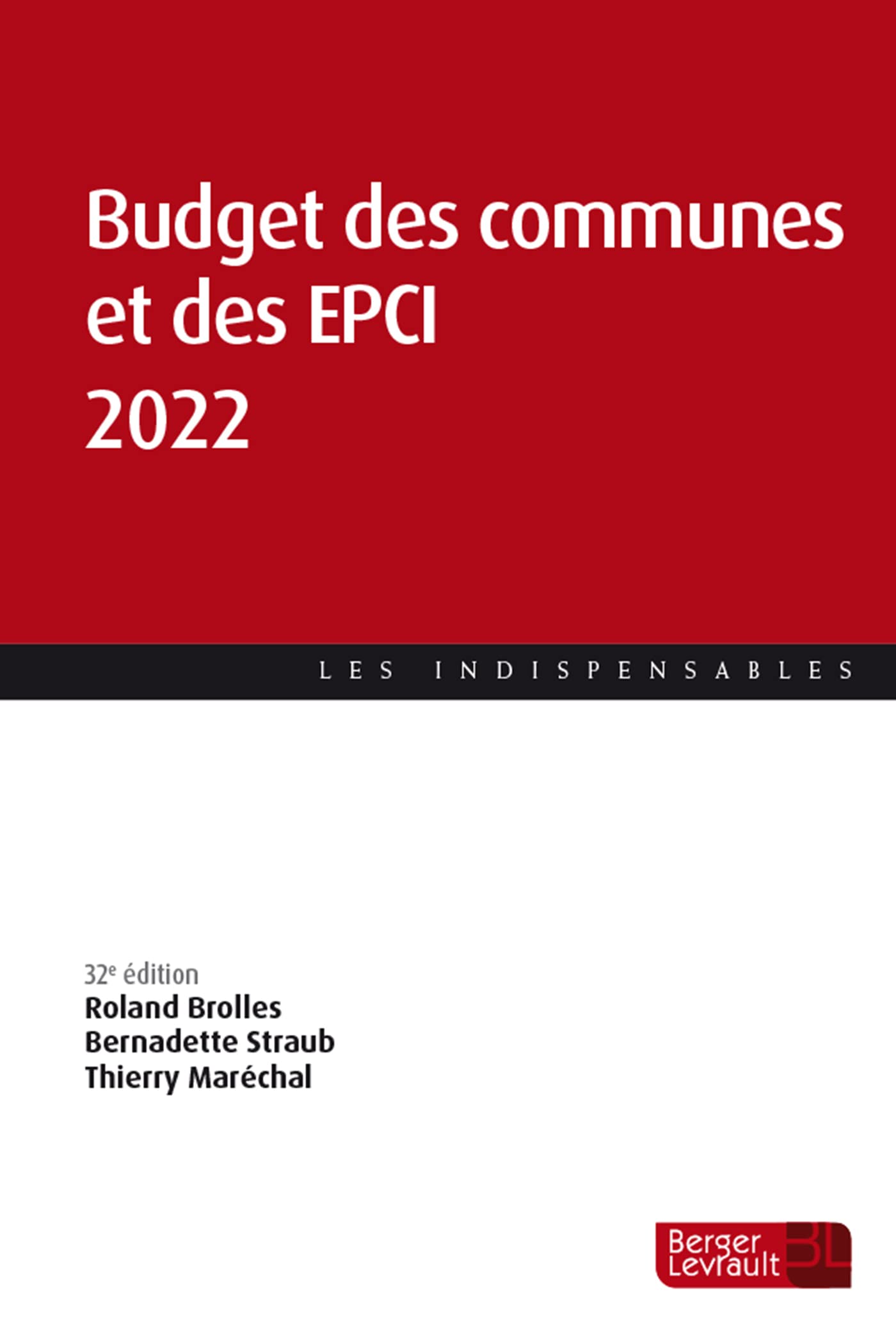 Budget des communes et des EPCI 2022 (32e éd.): Tout savoir de la gestion comptable du bloc communal dans la nomenclature M14 book
