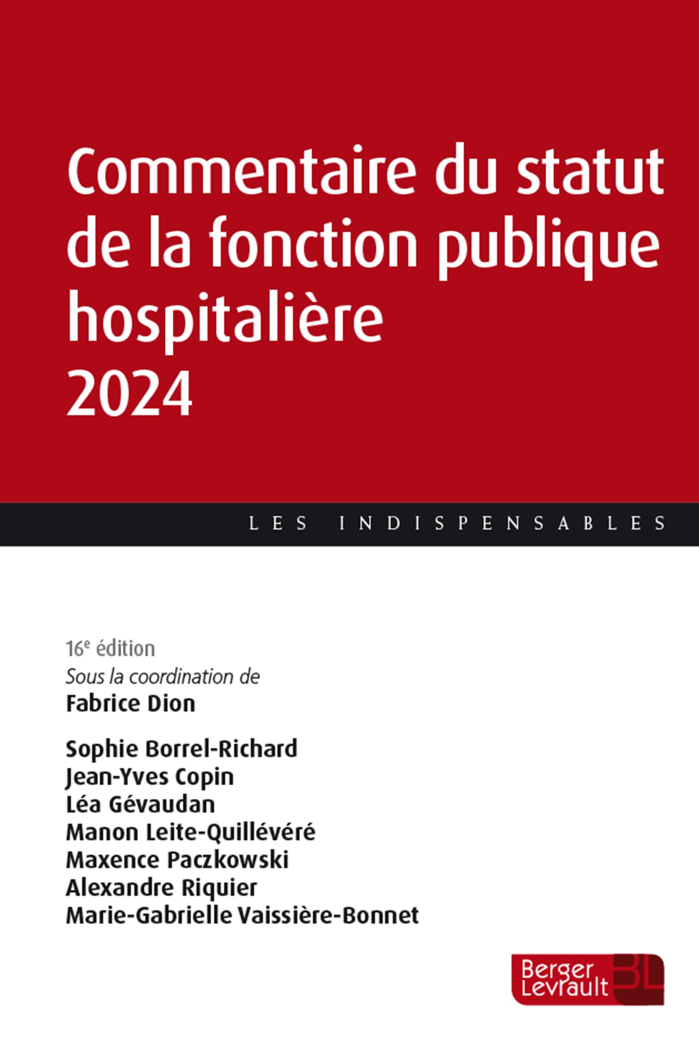 Commentaire du statut de la fonction publique hospitalière 2024 (16e éd.) Law