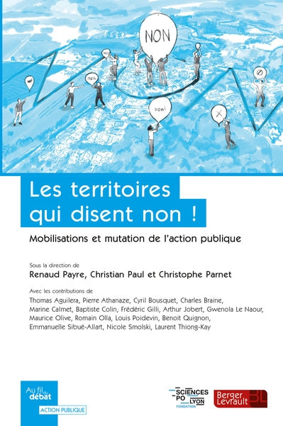 Les territoires qui disent non ! : mobilisations et mutations de l'action publique Politics & History
