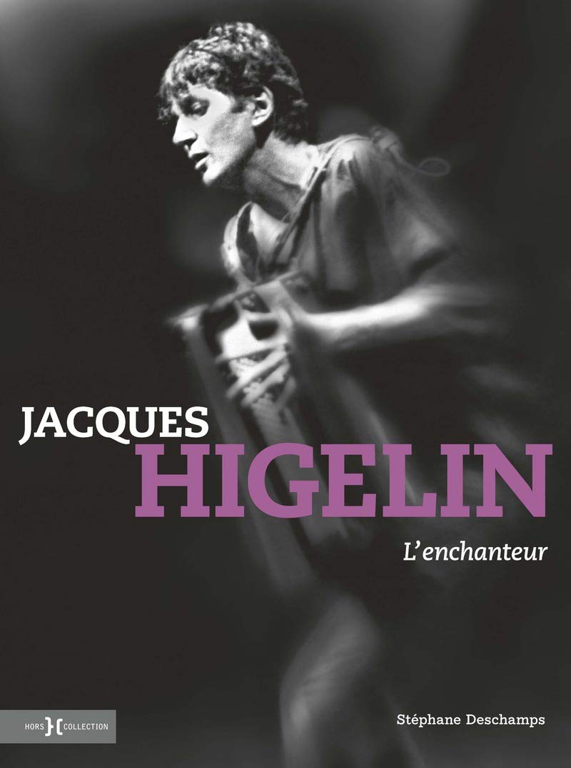 Jacques Higelin, l'enchanteur book