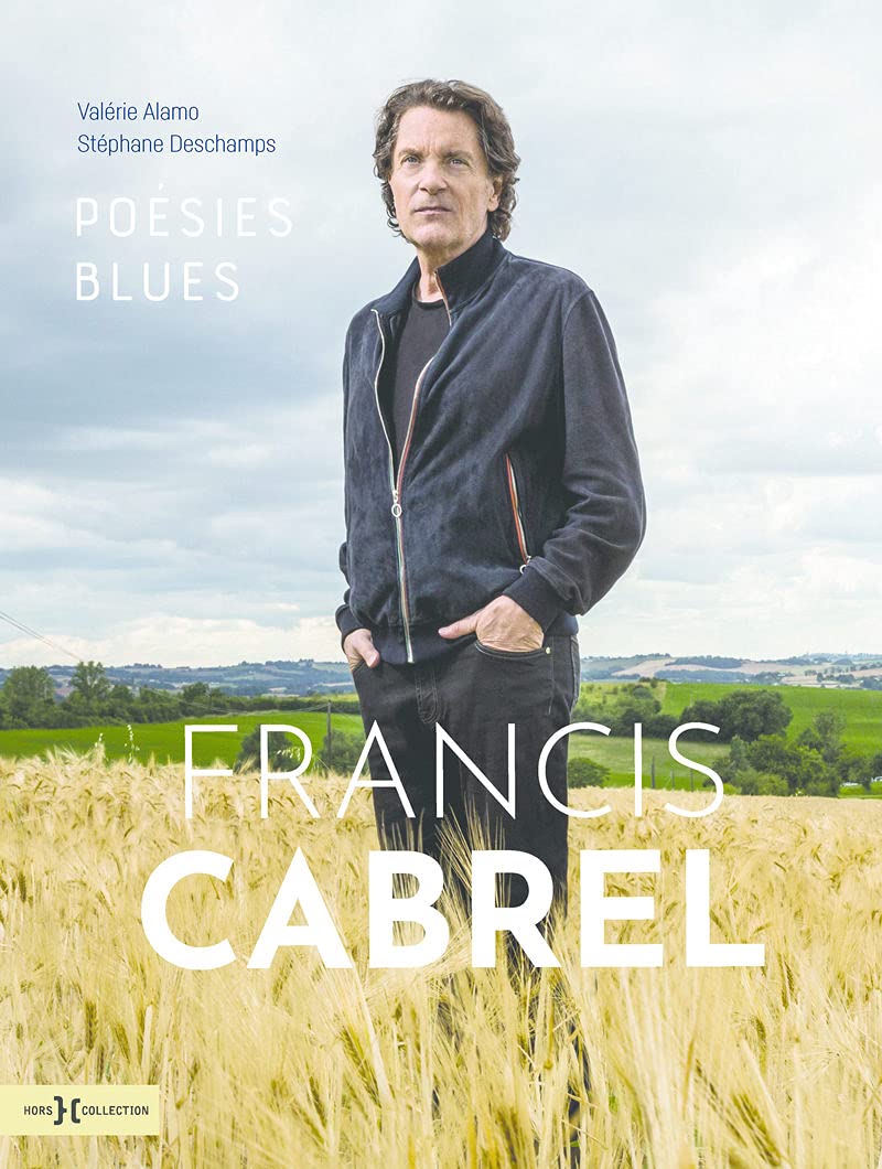 Francis Cabrel, poésies blues Arts & Music