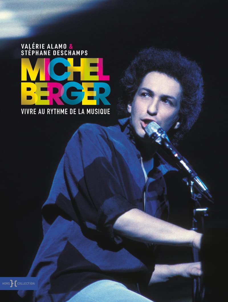 Michel Berger: Vivre au rythme de la musique book