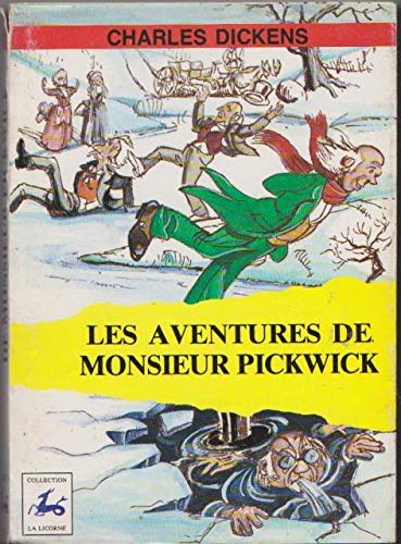 Les Aventures de Monsieur Pickwick (La Licorne) book