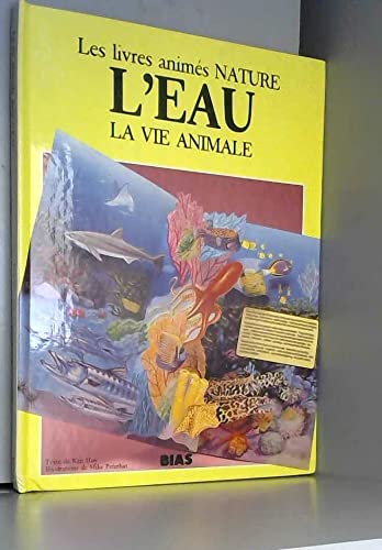 Les Livres Animés Nature: L'Eau, la Vie Animale book