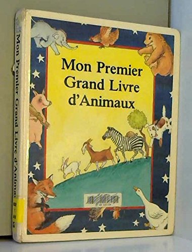 Mon premier grand livre d'animaux (Bias) Books