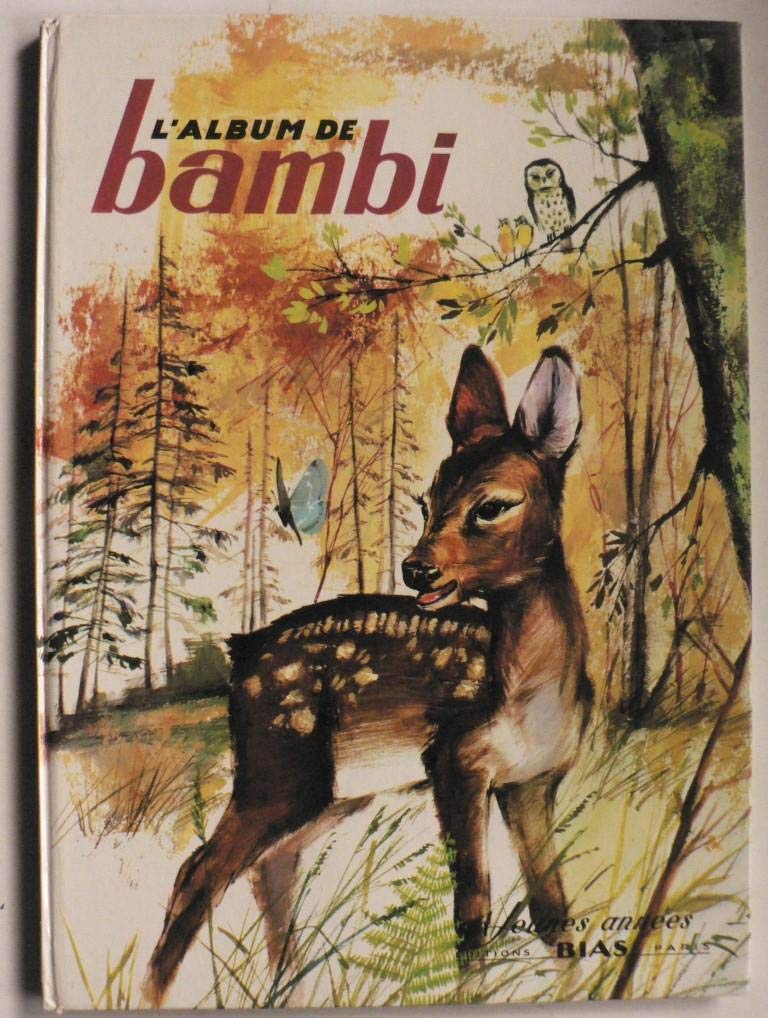 L'album de Bambi. Illustrations de Xavier Saint-Justh. book
