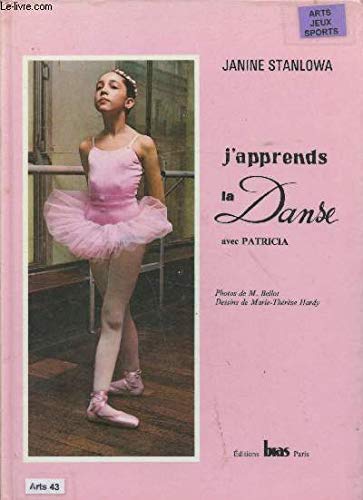 J'APPRENDS LA DANSE AVEC PATRICIA. Books
