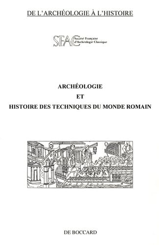 Archéologie et histoire des techniques du monde romain Books